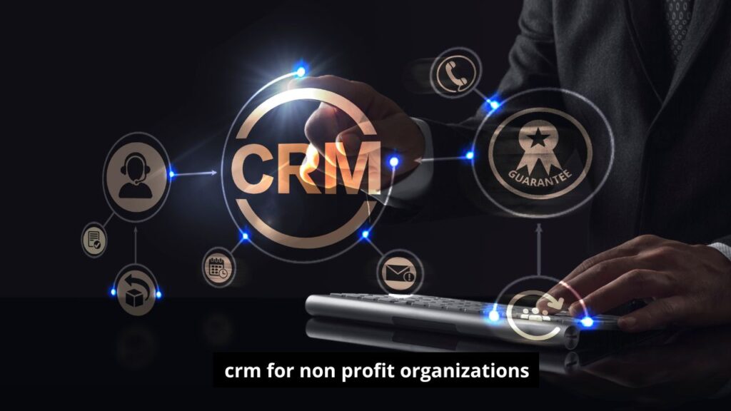 crm for non profit organizations